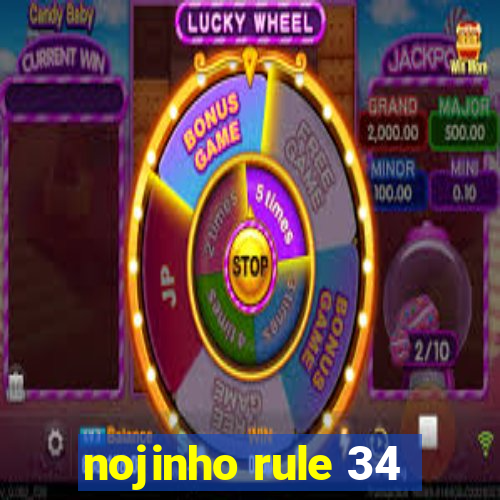 nojinho rule 34