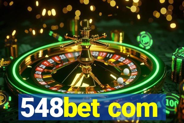 548bet com