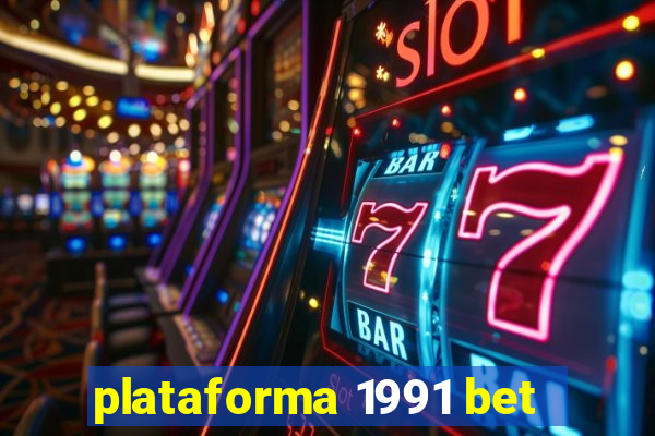 plataforma 1991 bet