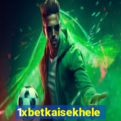 1xbetkaisekhele