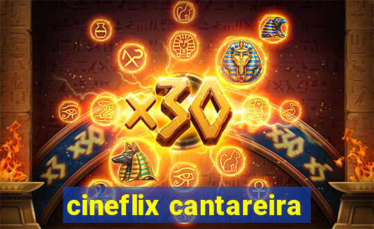 cineflix cantareira