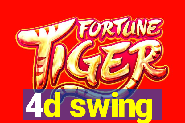 4d swing