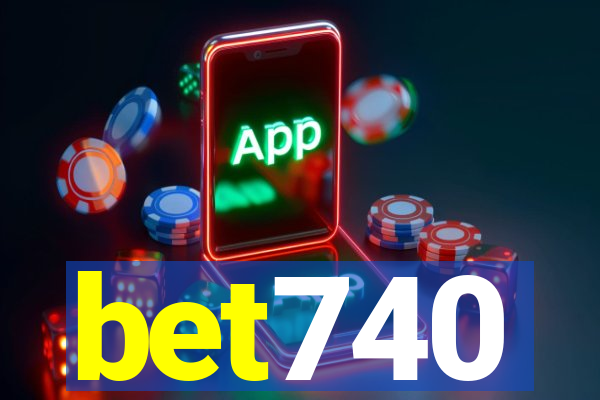 bet740