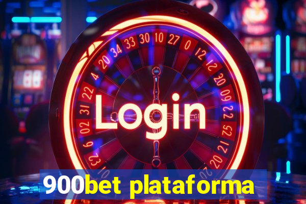 900bet plataforma