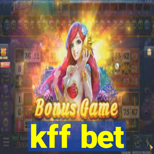 kff bet