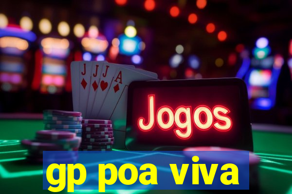 gp poa viva