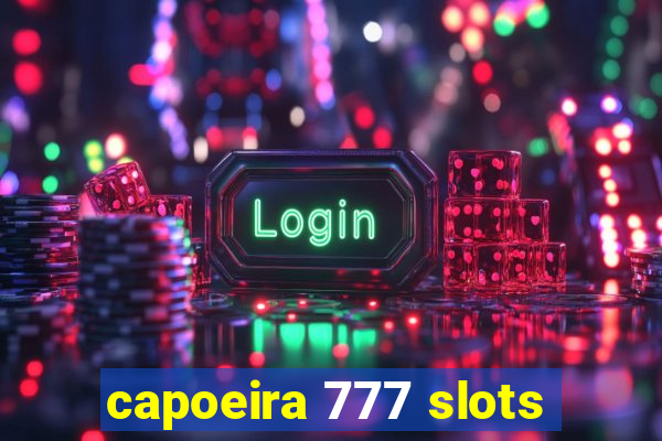 capoeira 777 slots