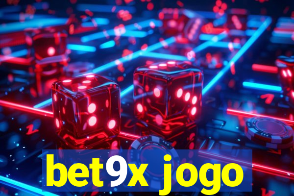 bet9x jogo