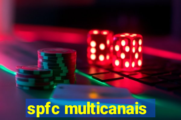 spfc multicanais