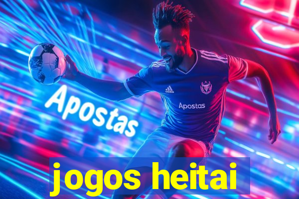 jogos heitai