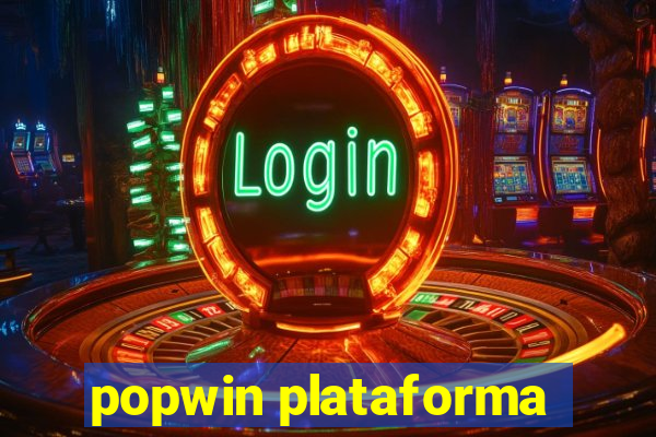 popwin plataforma