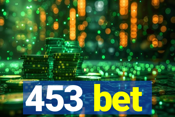 453 bet