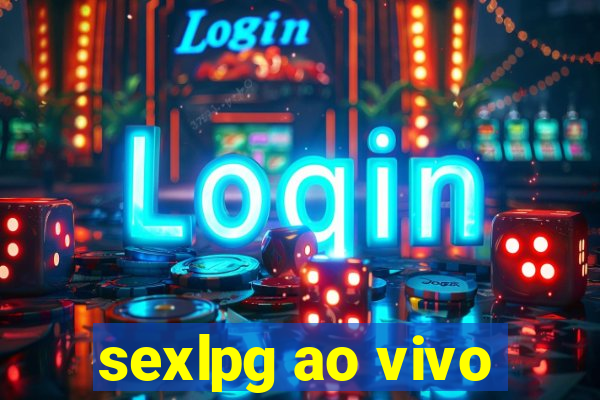 sexlpg ao vivo