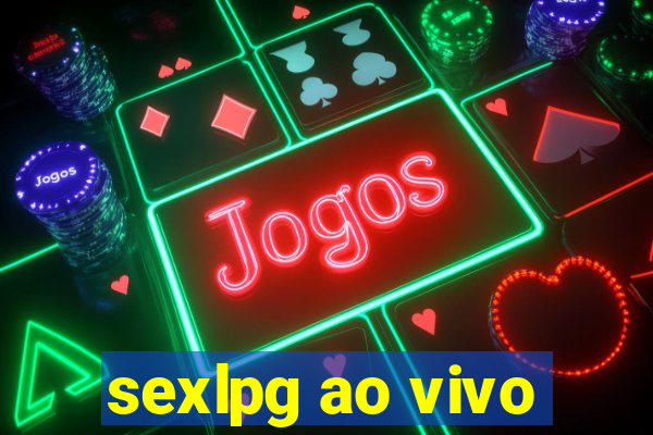 sexlpg ao vivo