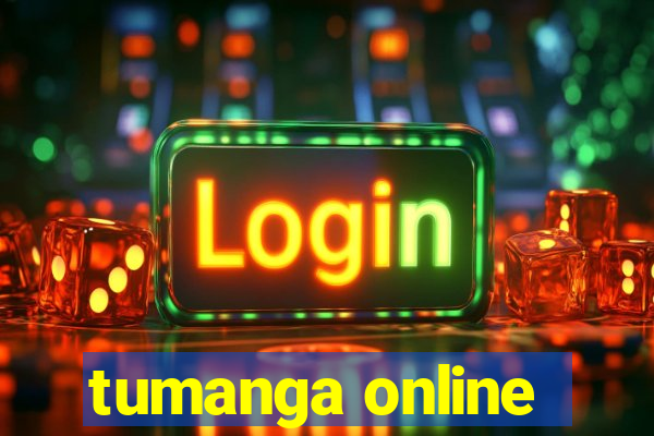 tumanga online