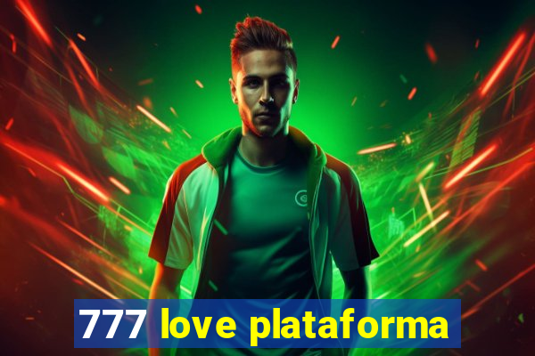 777 love plataforma