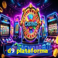 d9 plataforma