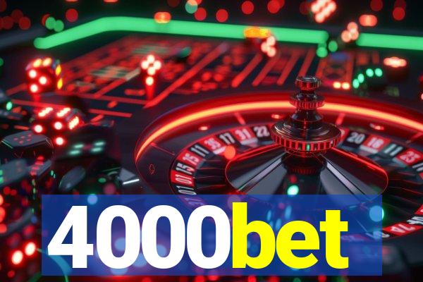 4000bet