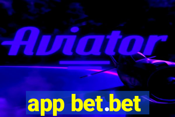 app bet.bet