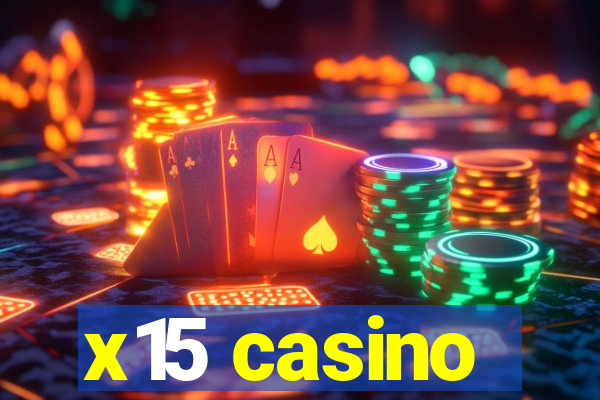 x15 casino