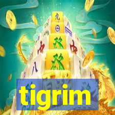 tigrim