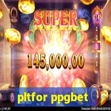 pltfor ppgbet