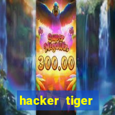 hacker tiger fortune download