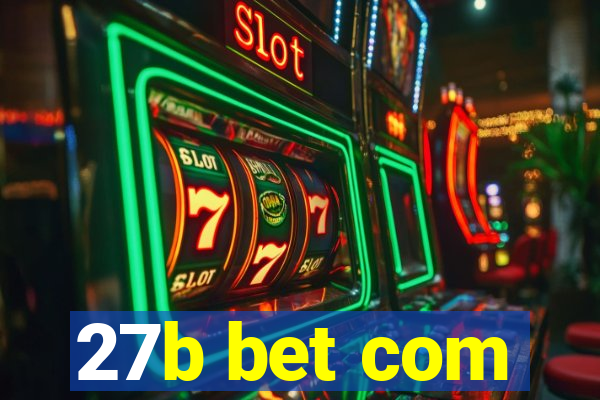 27b bet com