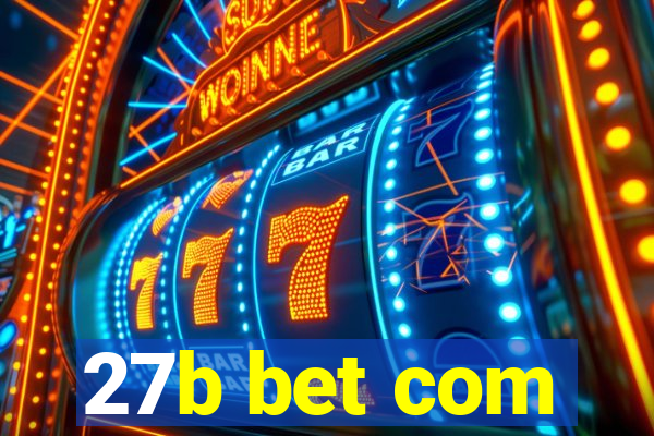 27b bet com