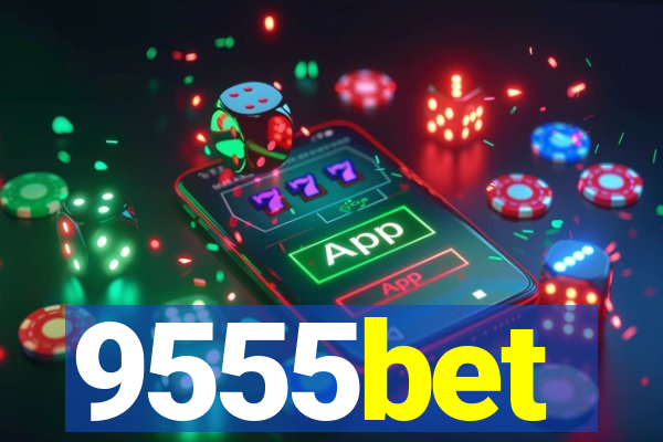 9555bet