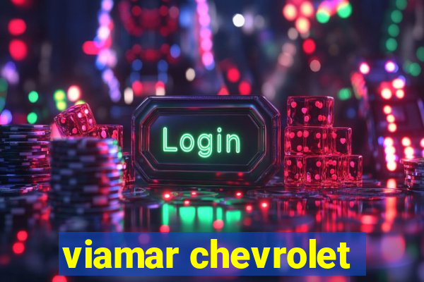 viamar chevrolet