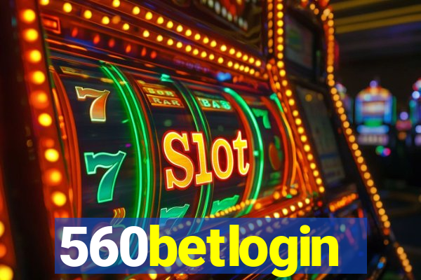 560betlogin