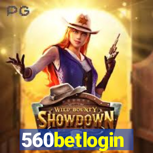 560betlogin