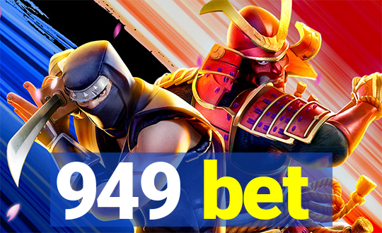 949 bet