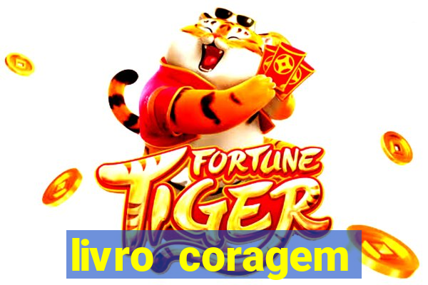 livro coragem desbravadores pdf