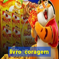 livro coragem desbravadores pdf