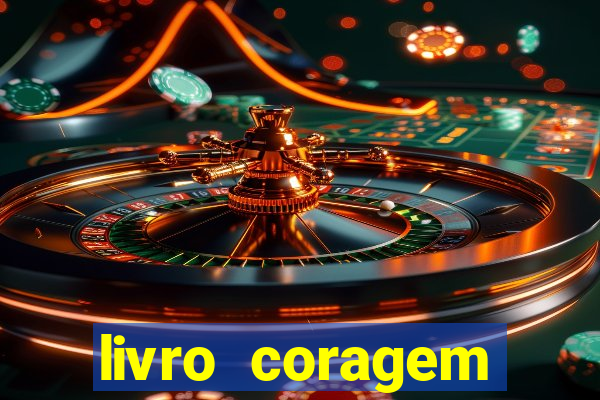 livro coragem desbravadores pdf