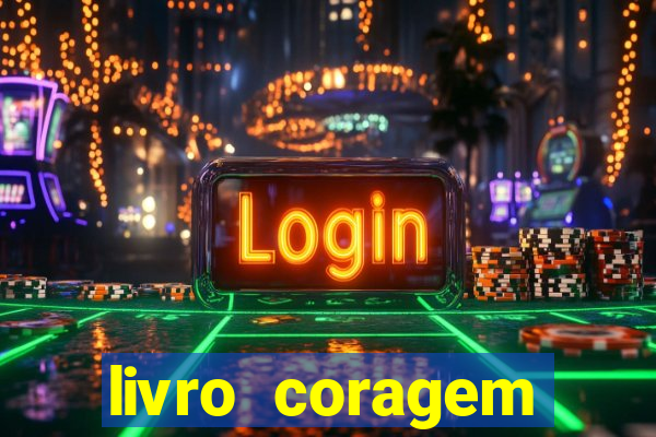 livro coragem desbravadores pdf