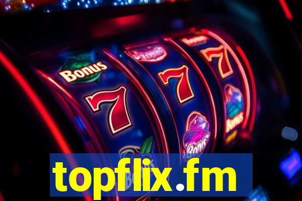 topflix.fm