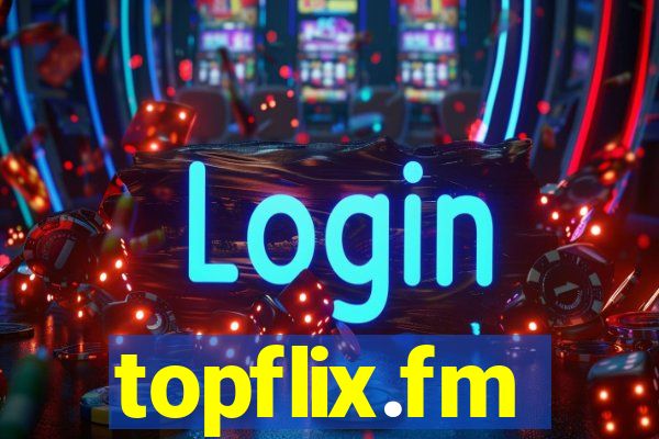 topflix.fm