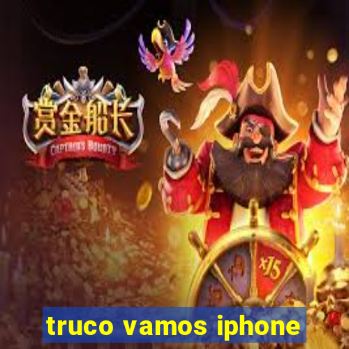 truco vamos iphone