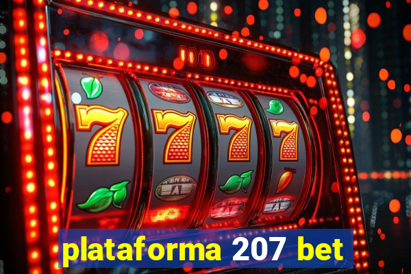 plataforma 207 bet