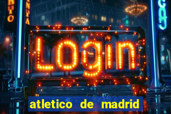 atletico de madrid x real madrid multicanais