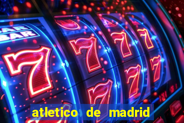 atletico de madrid x real madrid multicanais