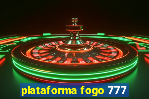 plataforma fogo 777