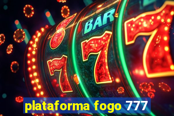 plataforma fogo 777