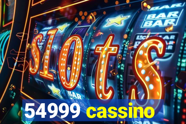 54999 cassino