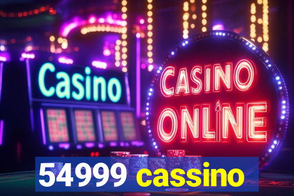 54999 cassino