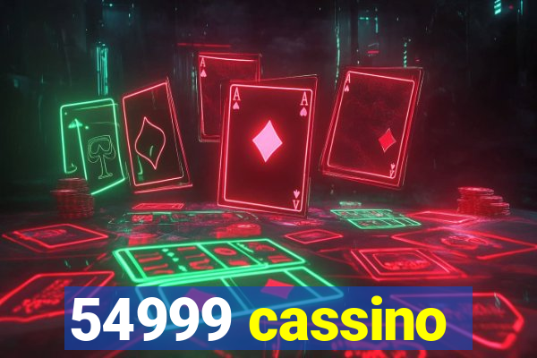 54999 cassino