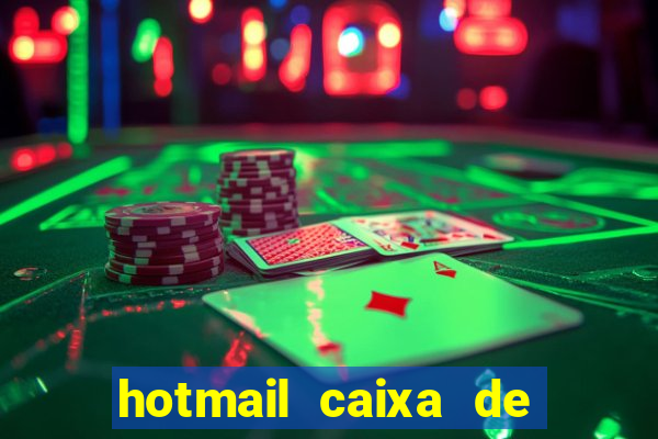 hotmail caixa de entrada entrar